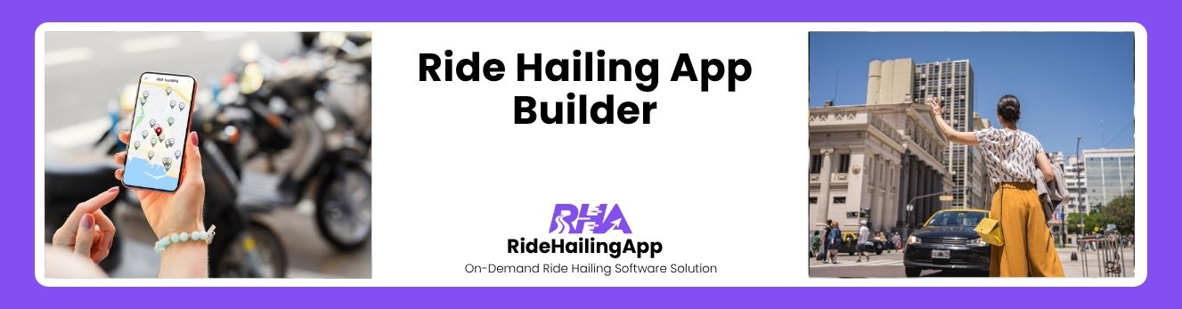 Ride Hailing App Builder