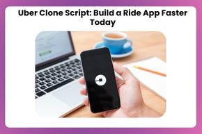 Uber Clone Script: Build a Ride App Faster Today
